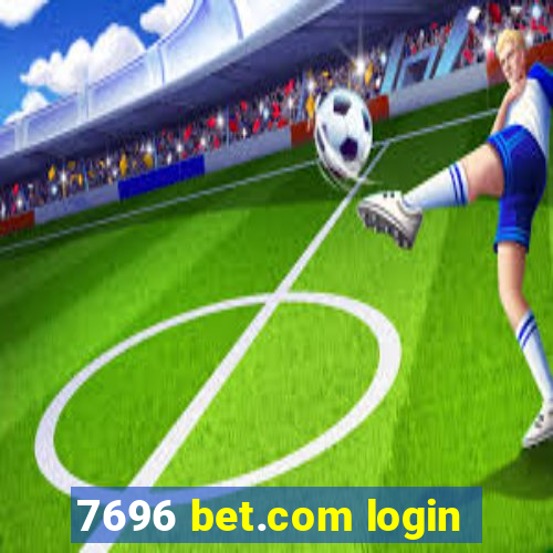 7696 bet.com login